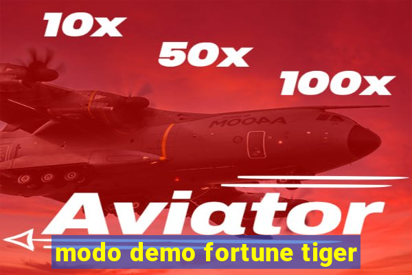 modo demo fortune tiger